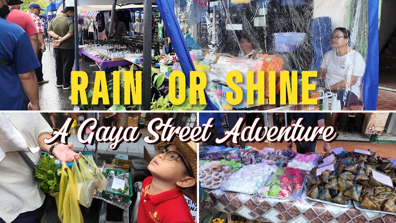 Rain or Shine - A Gaya Street Adventure