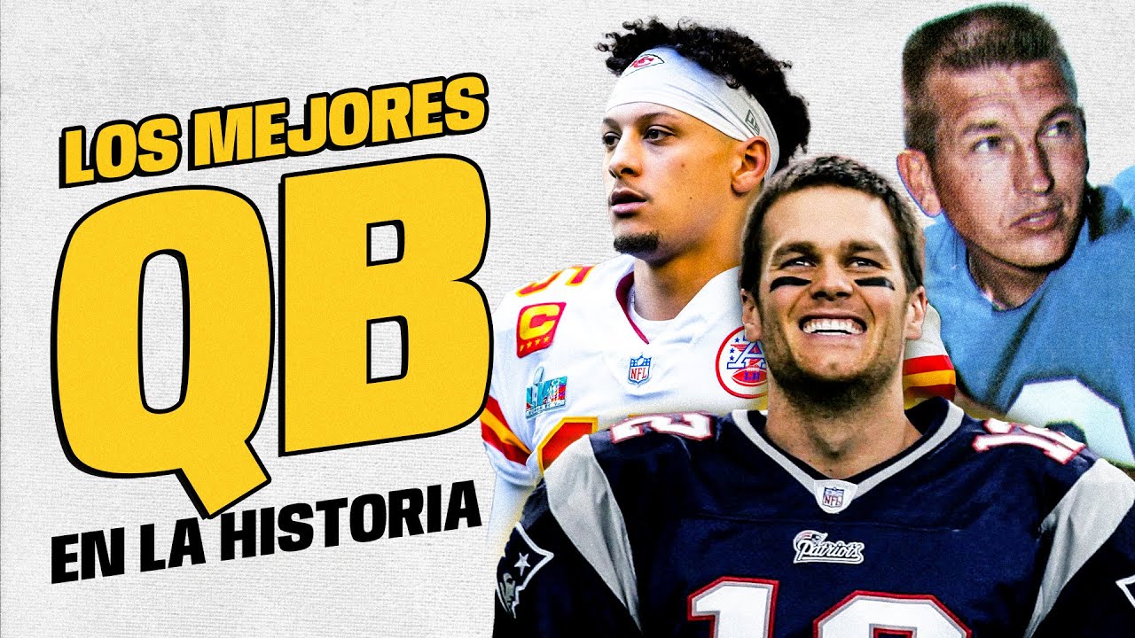 Los 10 MEJORES QUARTERBACKS en la historia de la NFL