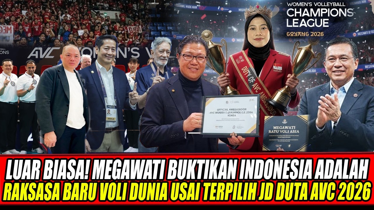 LUAR BIASA🔥MEGAWATI BUKTIKAN INDONESIA ADALAH RAKSASA BARU VOLI DUNIA USAI TERPILIH JD DUTA AVC 2026