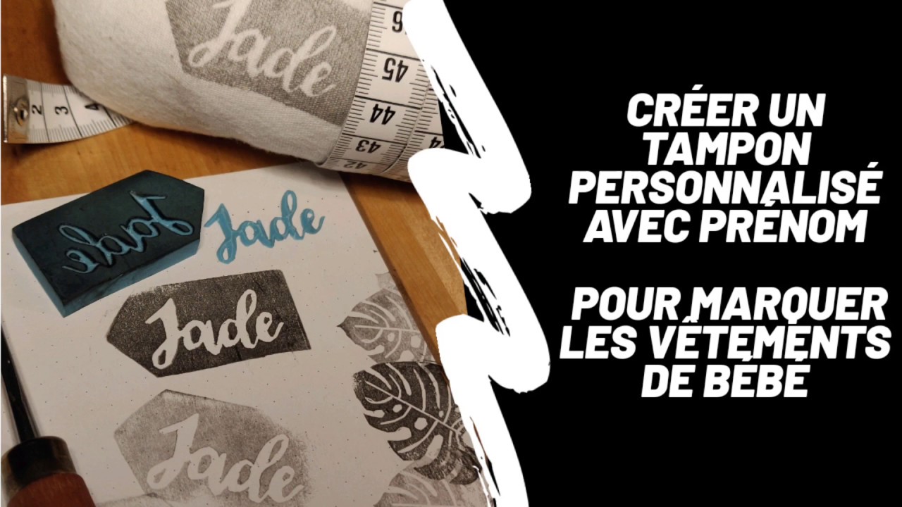 TUTO DIY || Créer un tampon personnalisé pour marquer le prénom sur les  vêtements d'enfants