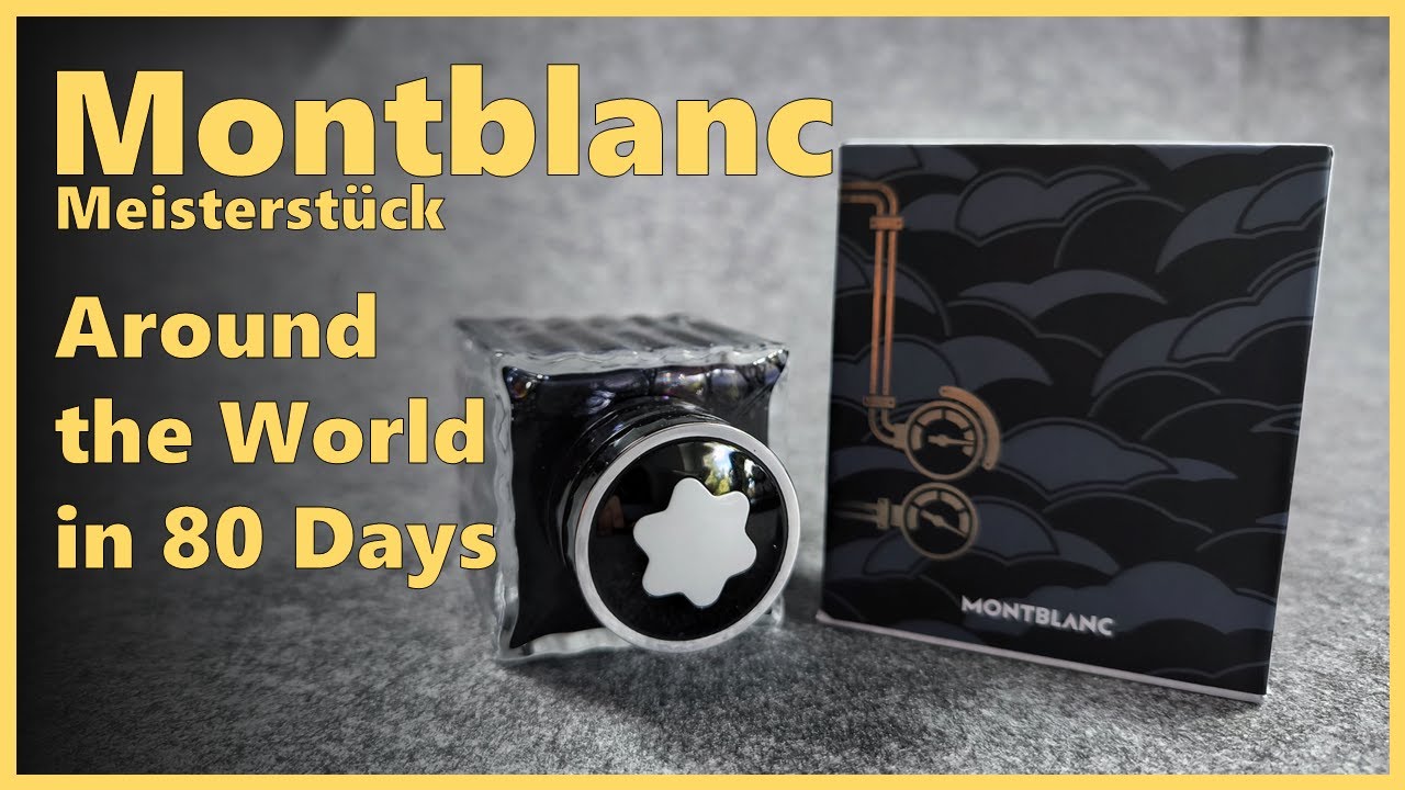 #232 Montblanc Meisterstück | Around the World in 80 Days | Tinte