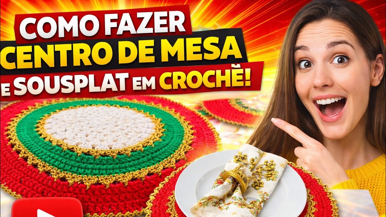CENTRO DE MESA E SOUSPLAT EM CROCHÊ passo a passo acabamento. 