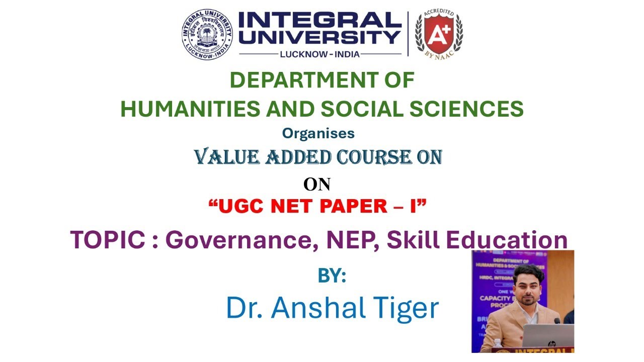 Governance, NEP, Skill Education by Dr. Anshal Tiger