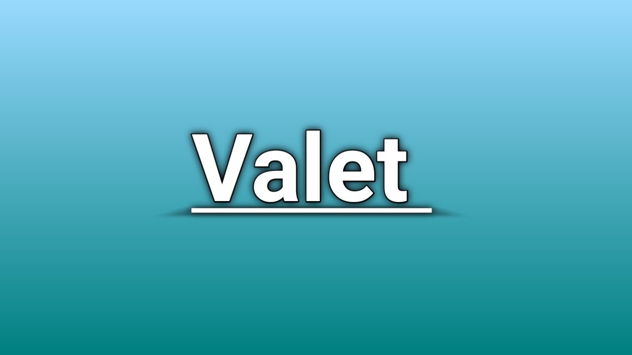 Valet || What Is The Meaning Of Word Valet In English and Hindi/Urdu
