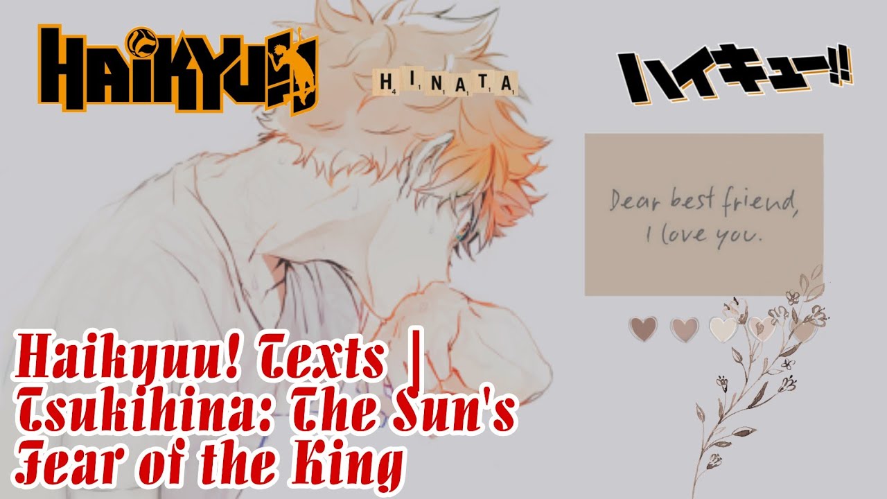 Haikyuu! Texts | Tsukihina #2: The Sun's Fear of the King (READ DESC)