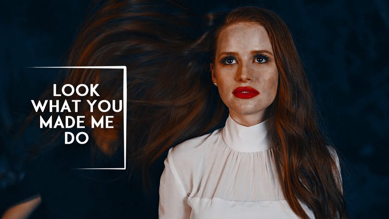 ►Cheryl Blossom | Look What You Made Me Do