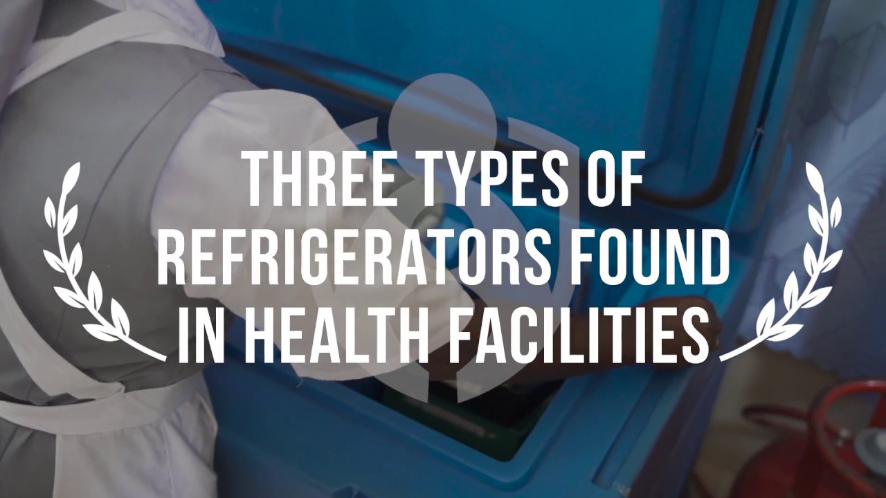 Three Types of Refrigerators Found in Health Facilities