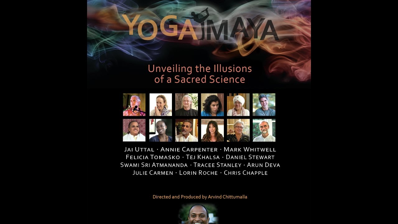 YOGA MAYA - Unveiling the Illusions of a Sacred Science