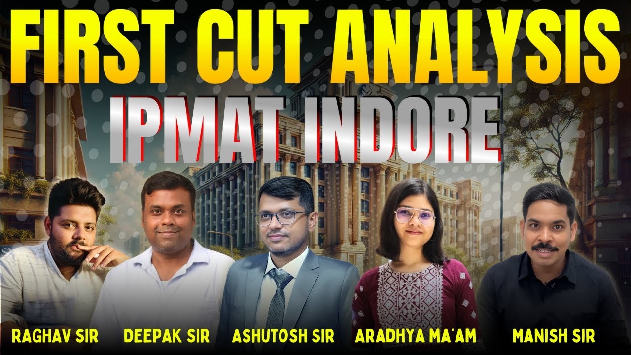 IPMAT Indore 2025 First-Cut Analysis | Live from Exam Centre!