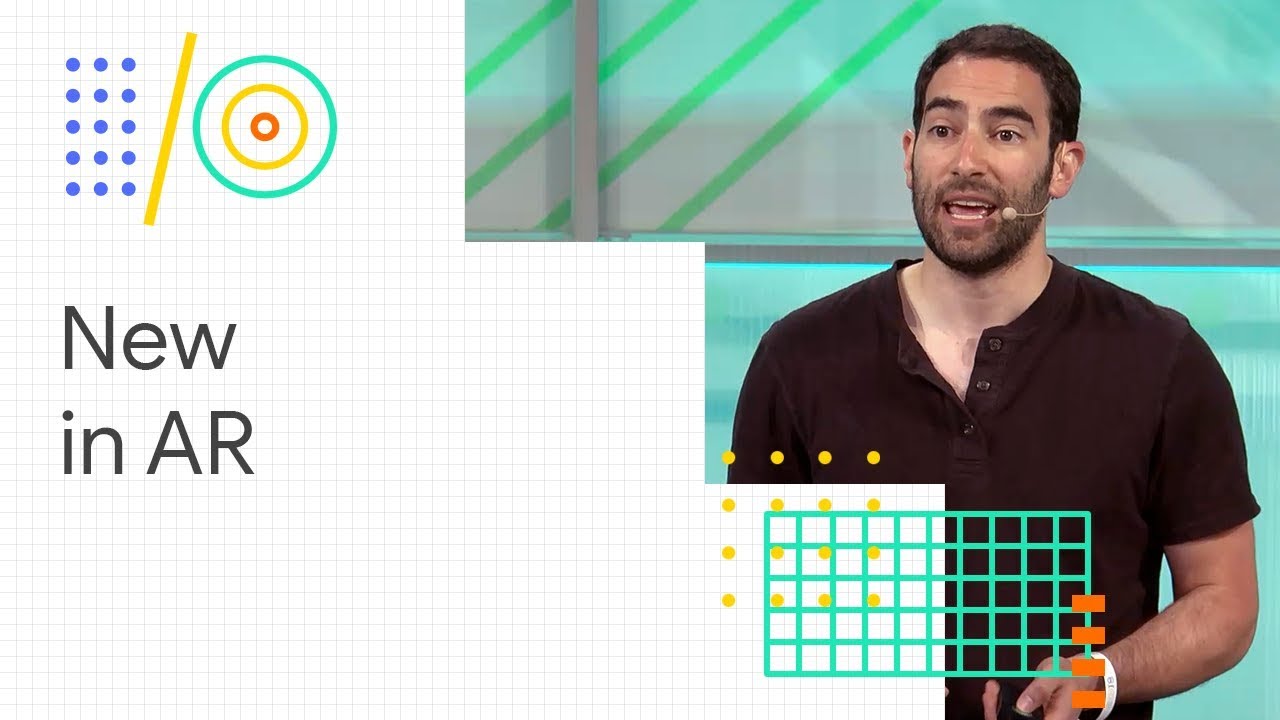 What's new in AR (Google I/O '18)