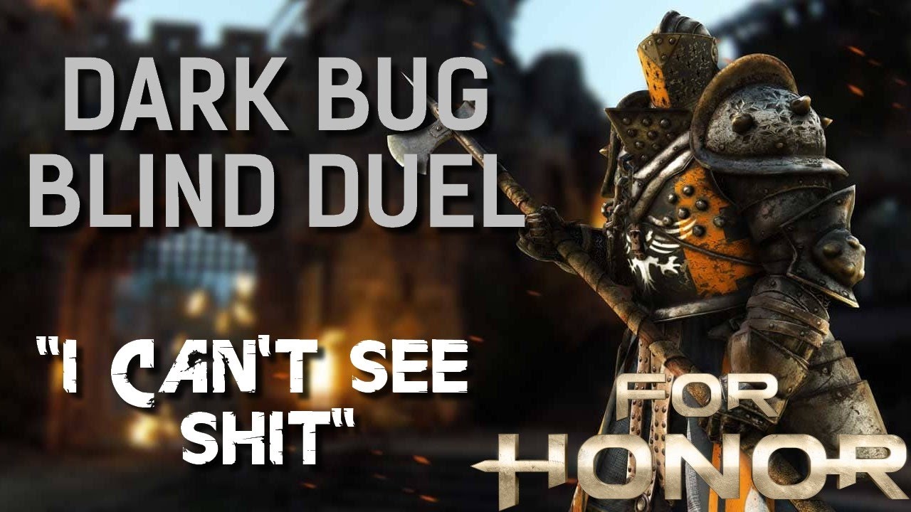 [ For Honor ] - Duel à l'aveugle