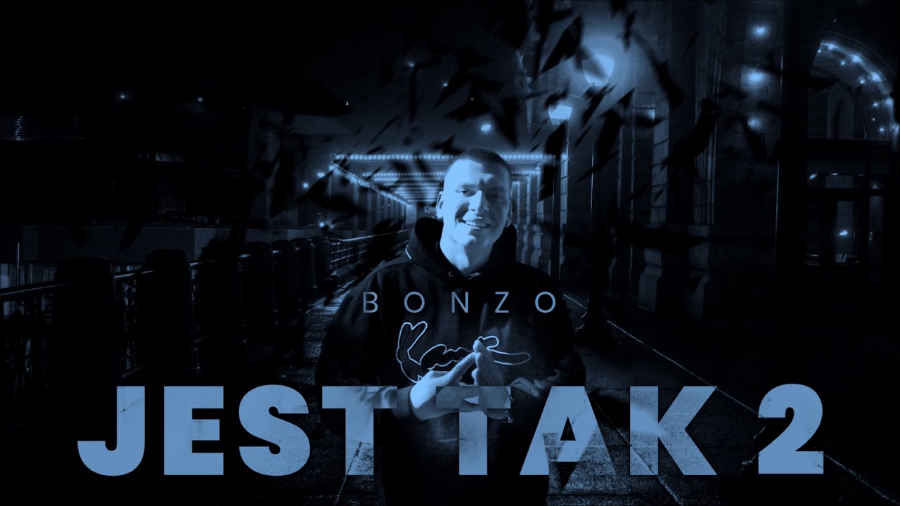 BONZO  - JEST TAK 2