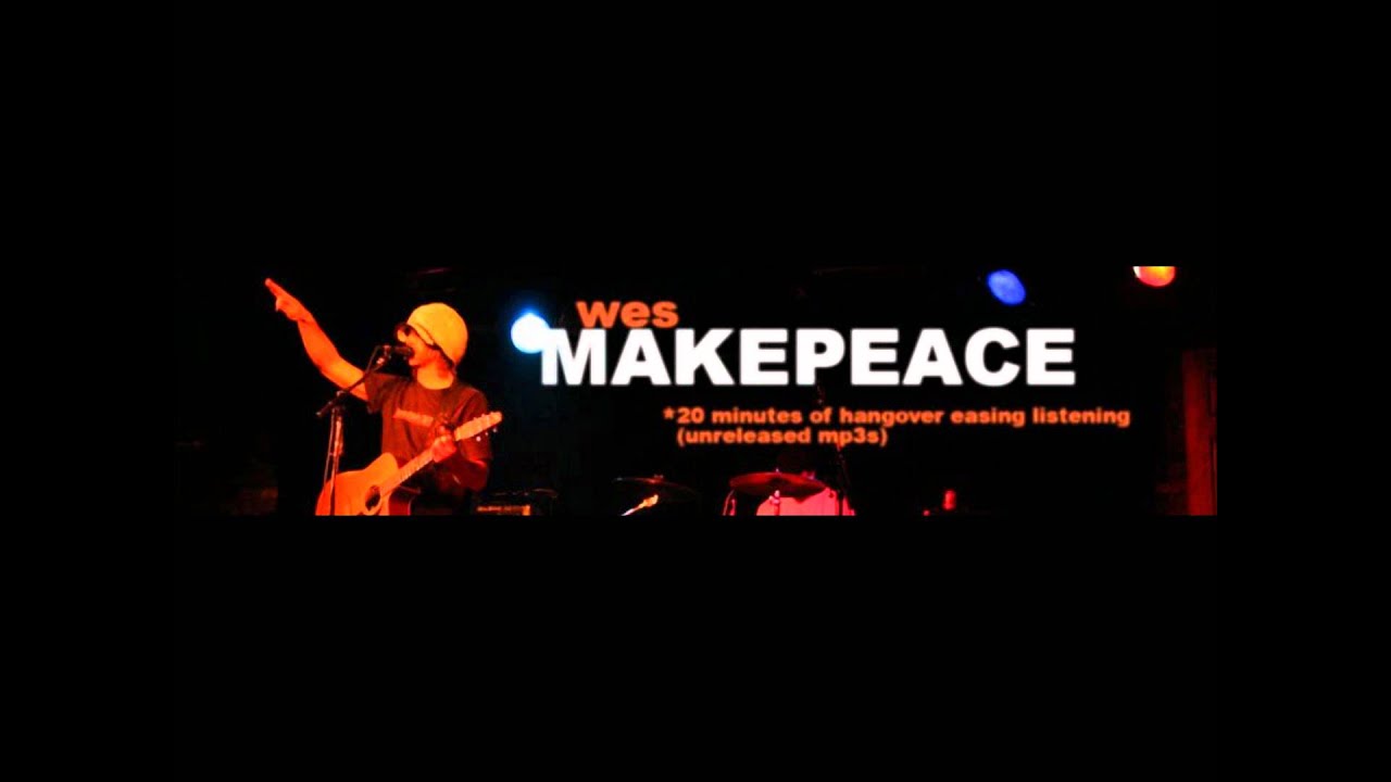 Wes Makepeace - War is hell
