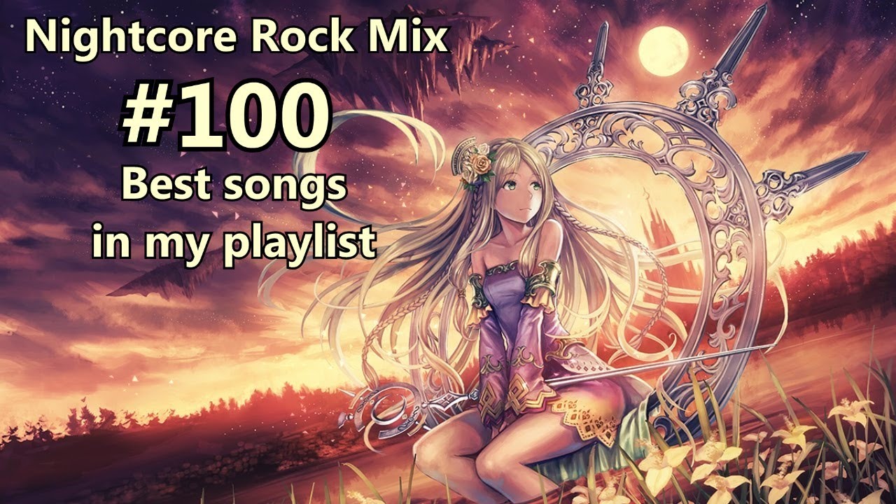 [100] Nightcore Rock Mix (2025) 10 hours of best nightcore songs