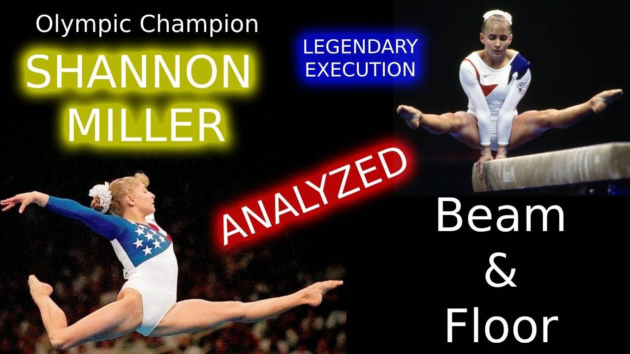 The Legendary Olympic Champion Shannon Miller Beam and floor analysis by Olympian Lance Ringnald