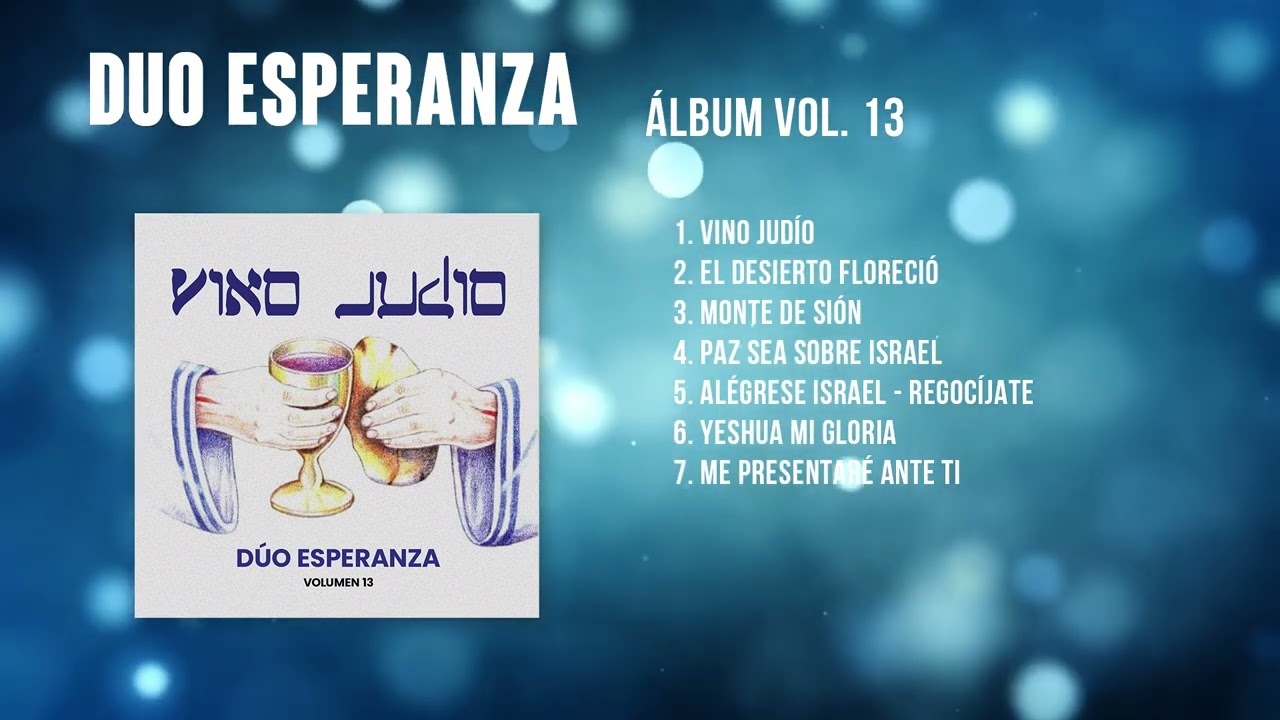 @DuoEsperanzaOficial  l Vino Judío l Álbum Completo