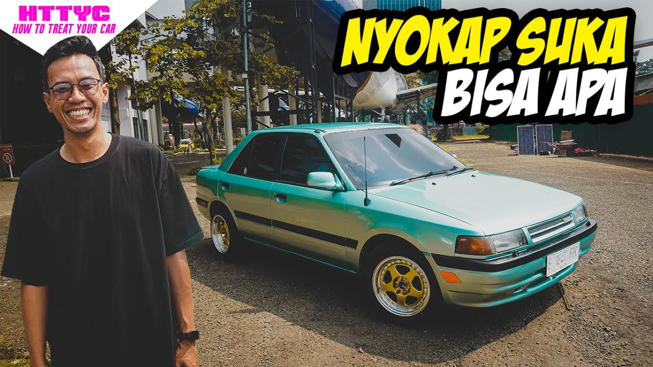 NYOKAP SUKA ! GUE GABISA APA - APA ! MODIFIKASI MAZDA 323