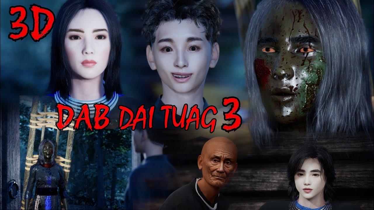 Dab Dai Tuag 3D EP3
