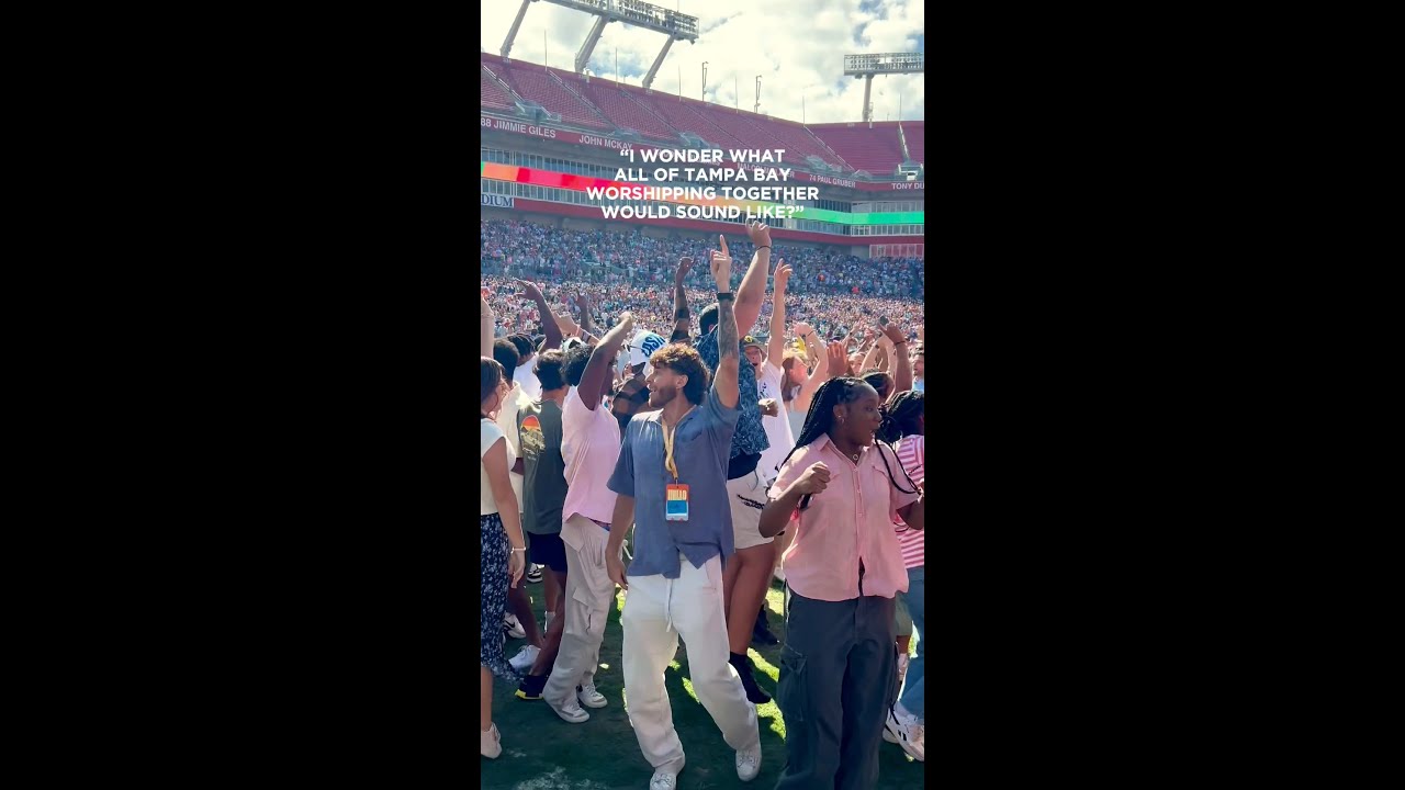 25,000 People Worshipping Jesus in Tampa Bay 🙌