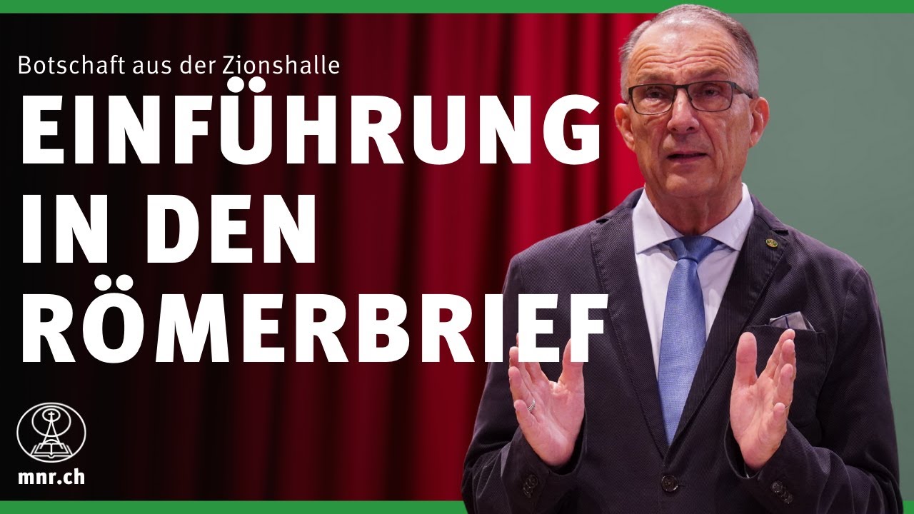 Einführung in den Römerbrief | Norbert Lieth