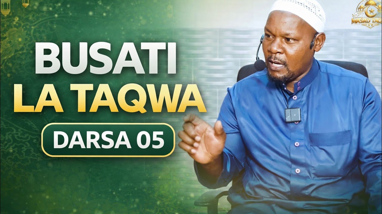 005| Busati la Taqwa Ramadhani Series @masjidtaqwatvmakambako 