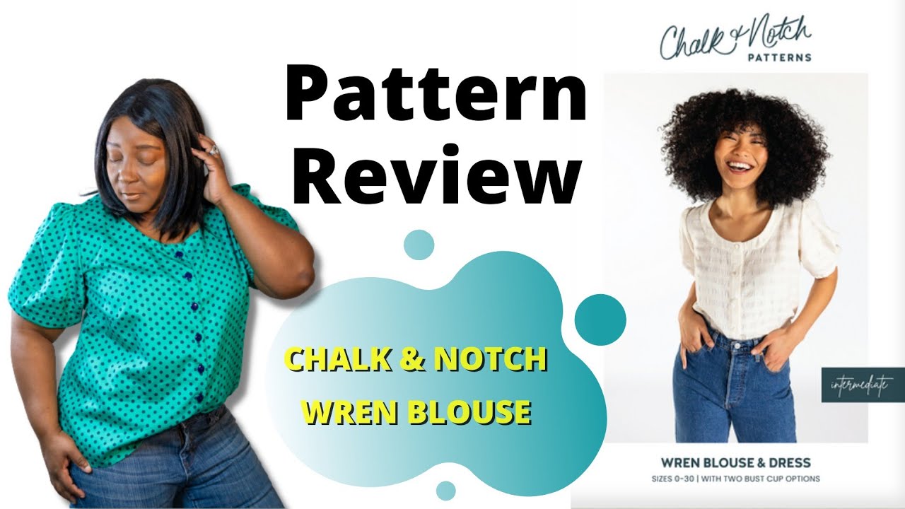 New Pattern Review | Chalk & Notch Wren Blouse