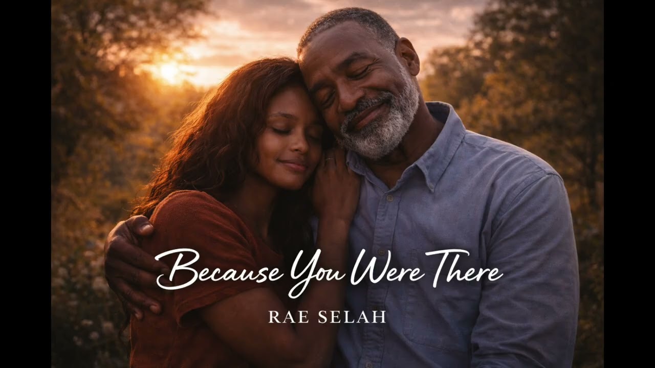 Because You Were There