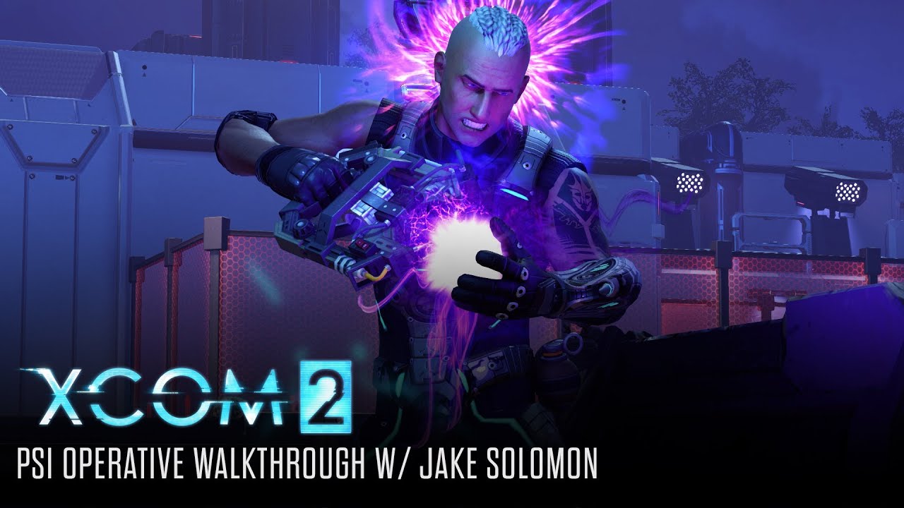 Let's Play XCOM 2 - Psi Operative Walkthrough