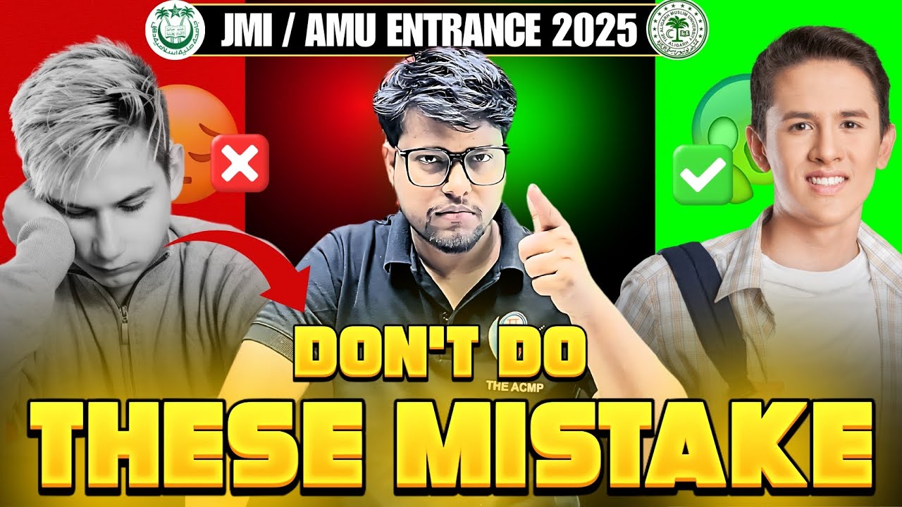 😱 AVOID THESE! Top 5 Mistakes in Jamia Entrance Exams 2025 !! JMI/AMU Entrance 2025