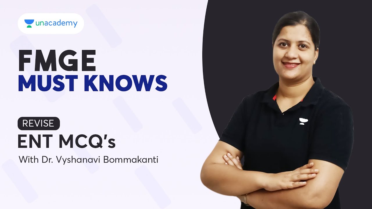 FMGE Must-Knows: Revise ENT MCQs | Dr. Vyshanavi