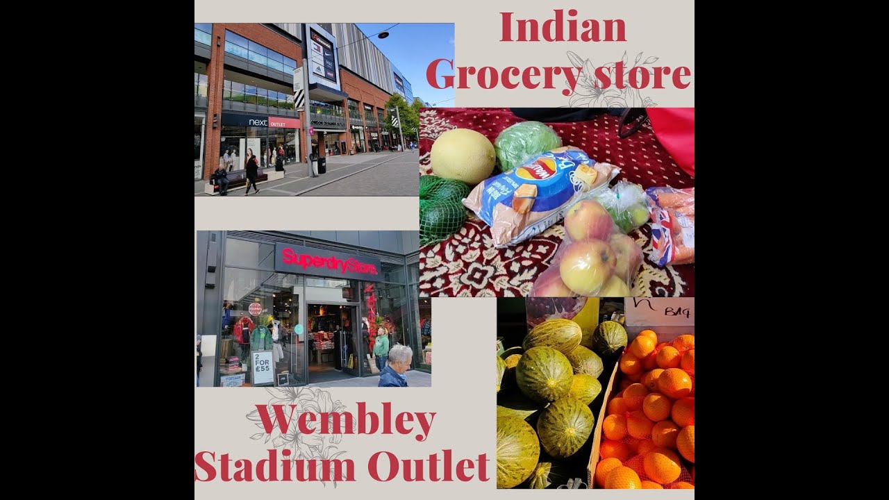 Indian Grocery shopping in London || Wembley stadium outlet