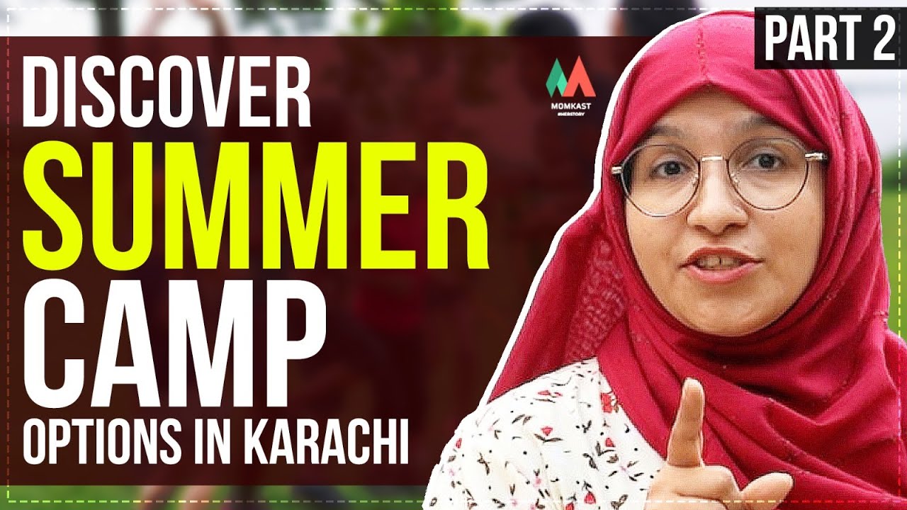 Karachi's Premier Summer Camps: Sidr Club & Ribat - Uniting Fun & Learning From Arabic to Gymnastics