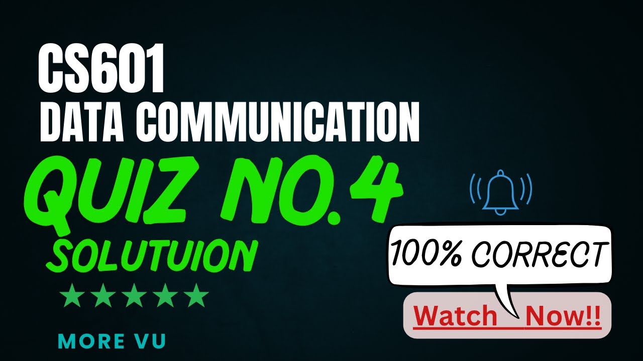 CS601 Quiz.4 Solution | cs601 quiz 4 2025 | More vu