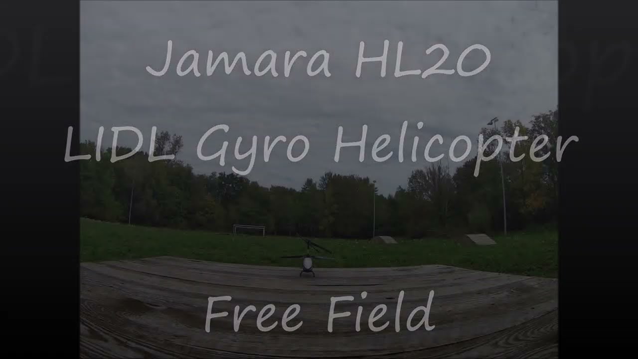 LIDL Gyro Helicopter Jamara HL20 Free Field 16 10 2022