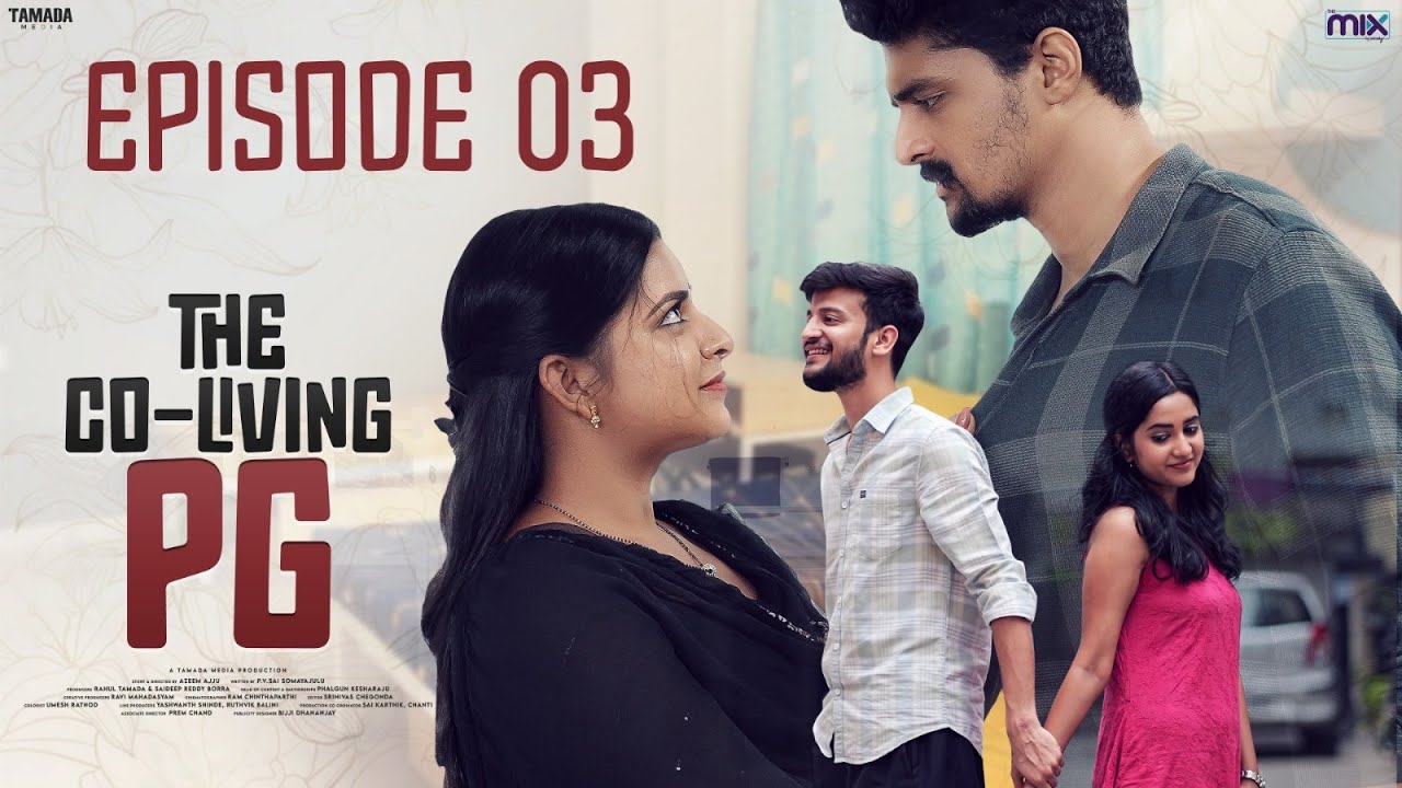 The Co-Living PG New Web Series || Episode 03 || The Mix By Wirally || Tamada Media