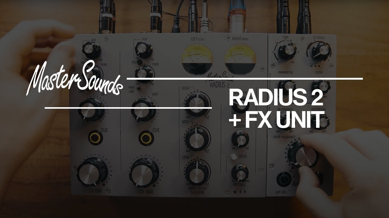 MasterSounds Radius 2 & 1st Generation FX Unit Promotional Video
