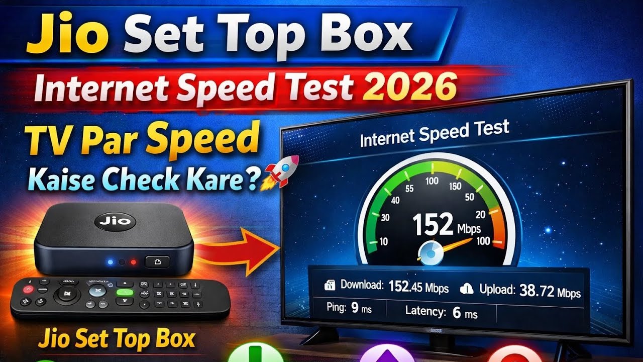 Jio Set Top Box Internet Speed Test 2026: TV Par Speed Kaise Check Kare? 🚀