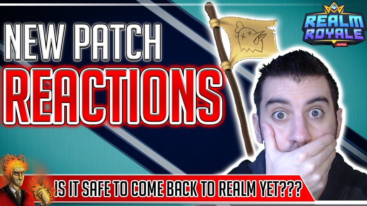REACTION! Realm Royale's Newest Patch from a Competitive Perspective