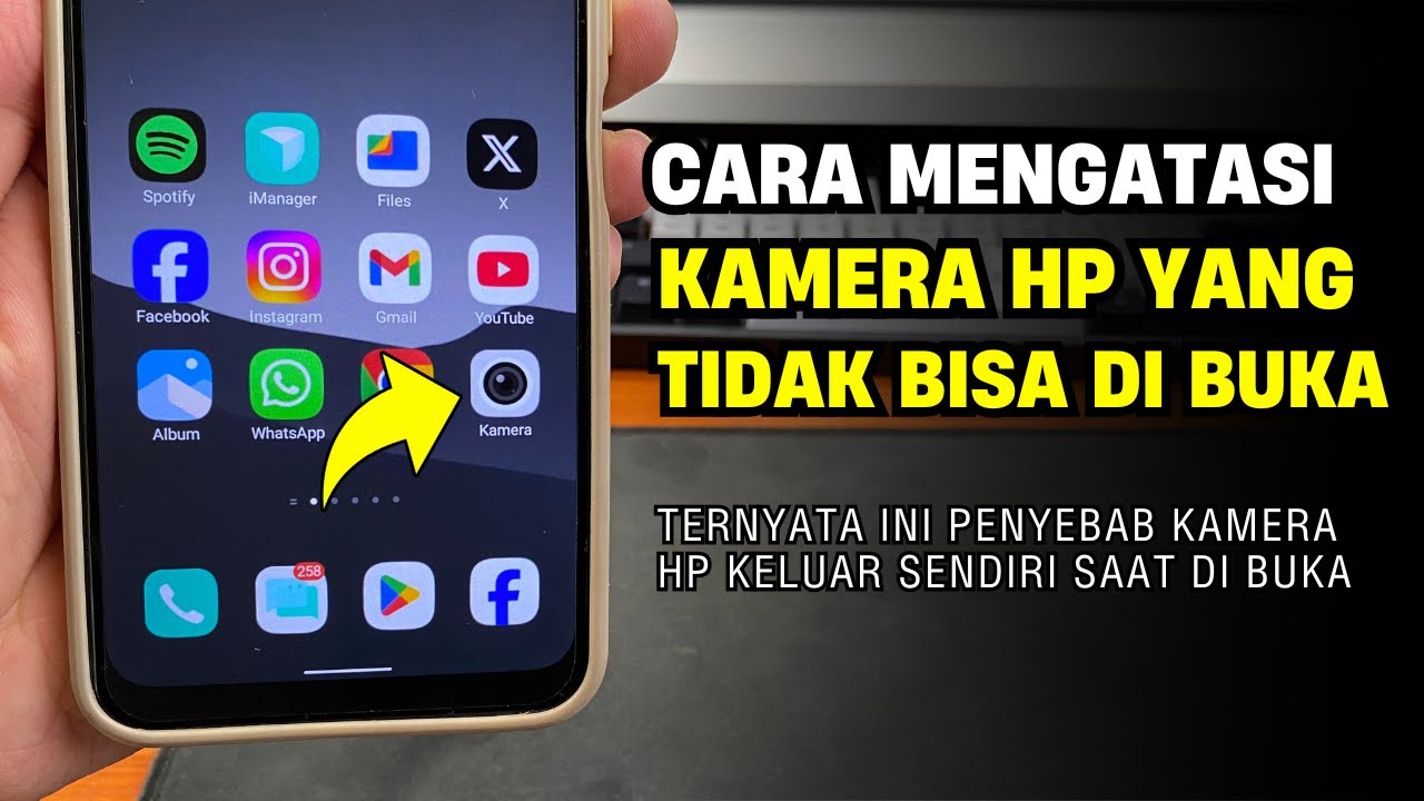 Cara Mengatasi Kamera HP yang Tidak Bisa Dibuka