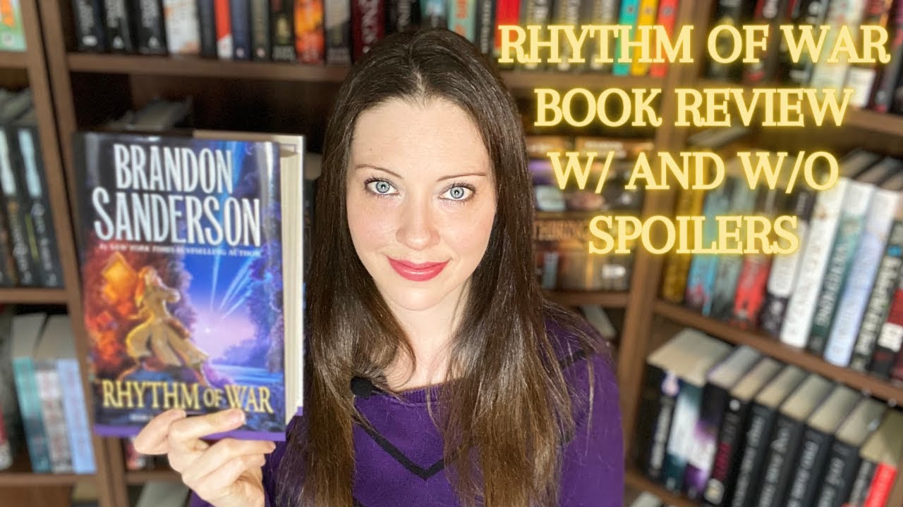 RHYTHM OF WAR BOOK REVIEW [with and without spoilers]!!!