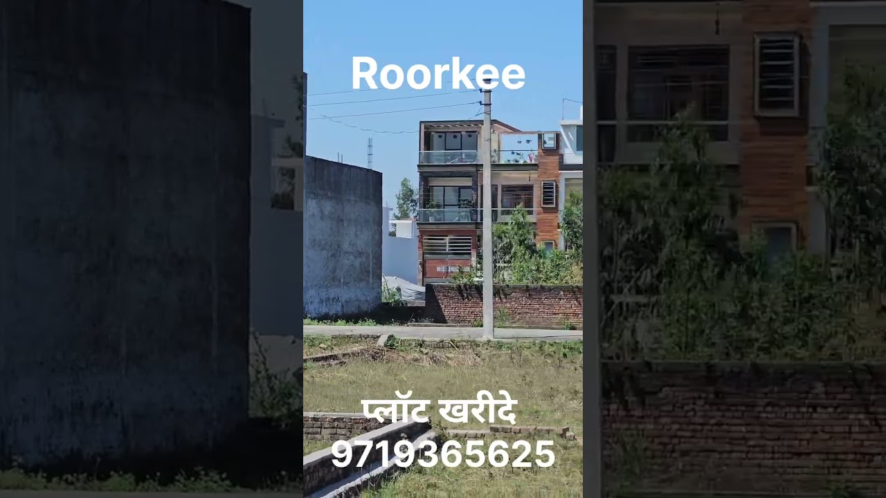 Roorkee properties    plot for sales    9719365625