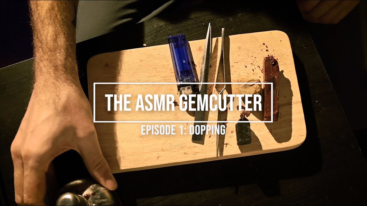 Dopping a Gemstone: The ASMR Gemcutter #1 * NO TALKING NO MUSIC