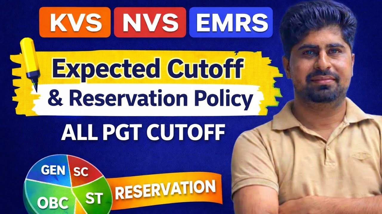 KVS NVS PGT EXPECTED CUTOFF 2026 | KVS NVS Cutoff Analysis |reservation policy for KVS NVS EMRS 2026