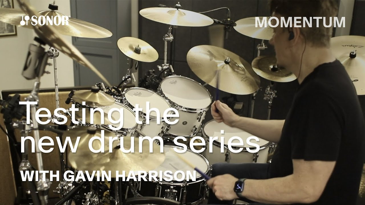 Gavin Harrison tries out SONOR MOMENTUM drum series