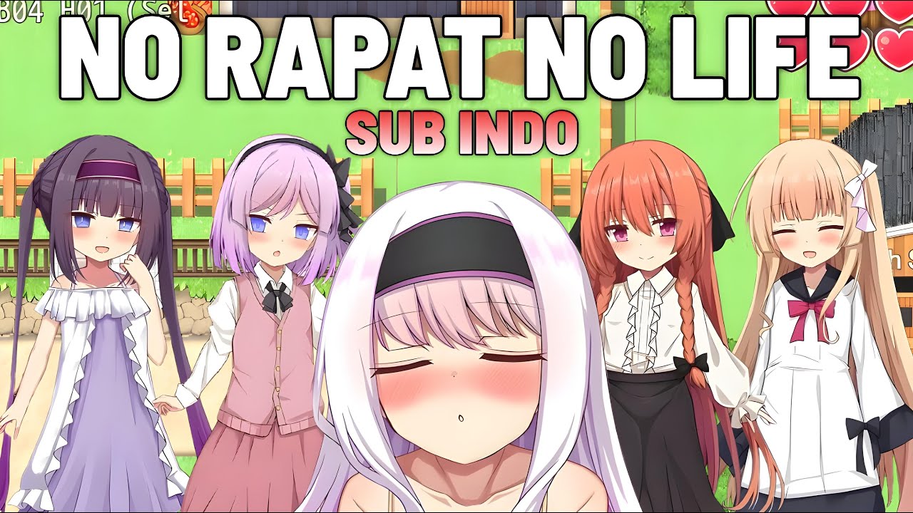 NO RAPAT NO LIFE GAME