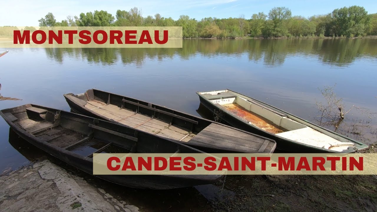 MONTSOREAU - CANDES-SAINT-MARTIN - Les plus beaux villages de France