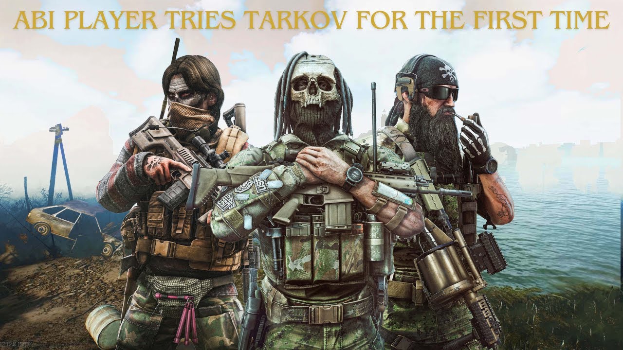 ABI Player Tries Tarkov For The First Time