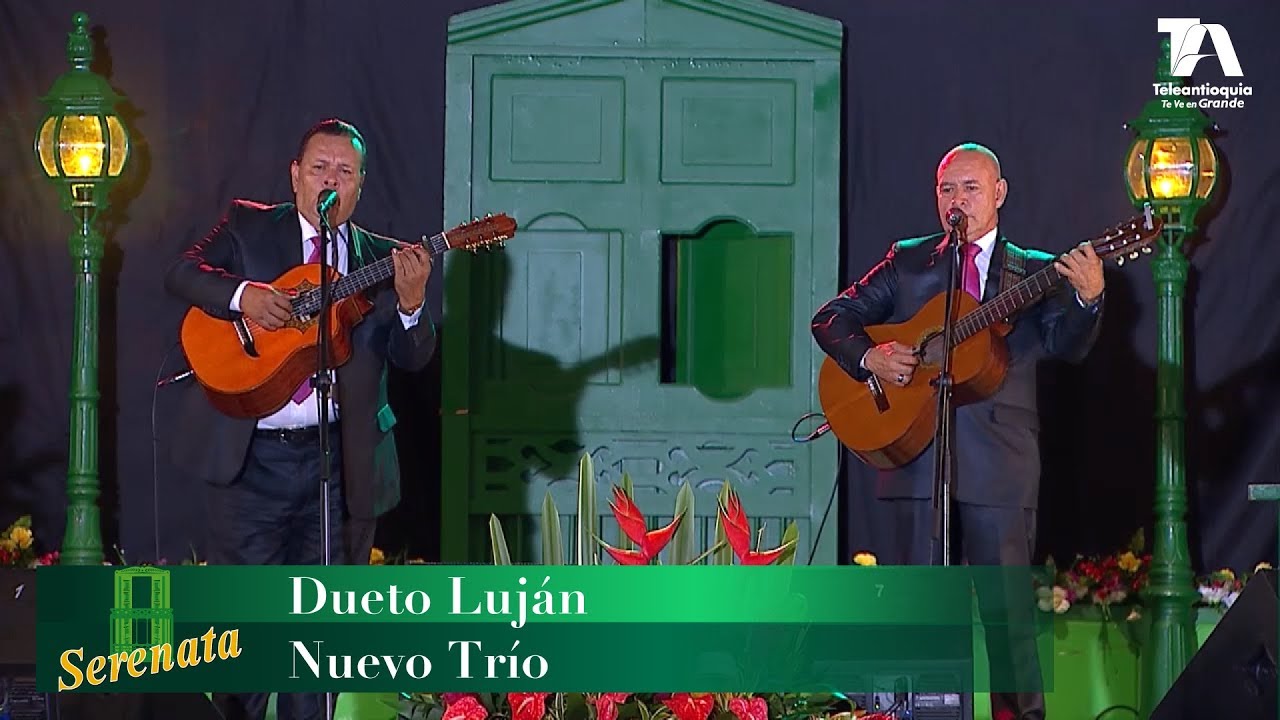 Serenata desde Barbosa, Dueto Luján y Posse y Nuevo Trío - Telentioquia