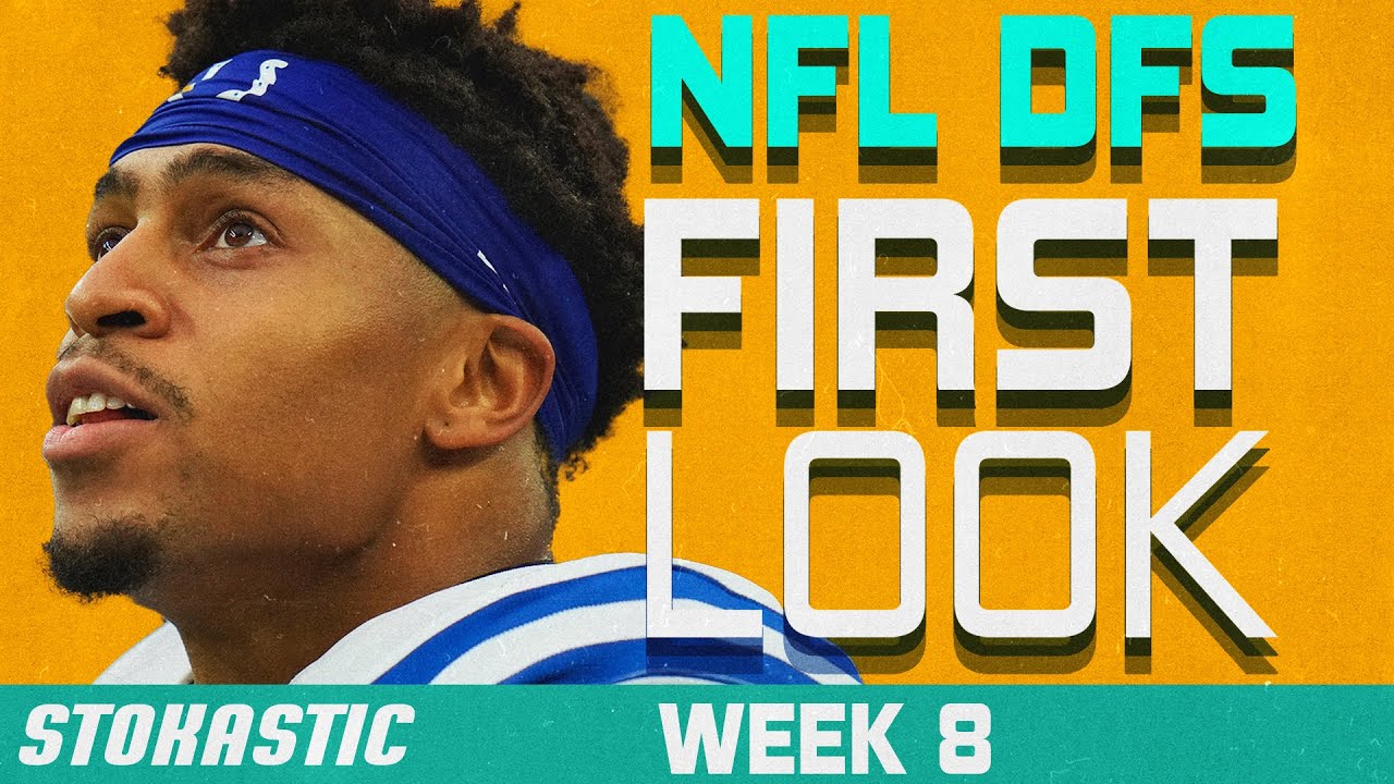 NFL DFS First Look Picks Week 8 | NFL DFS Strategy