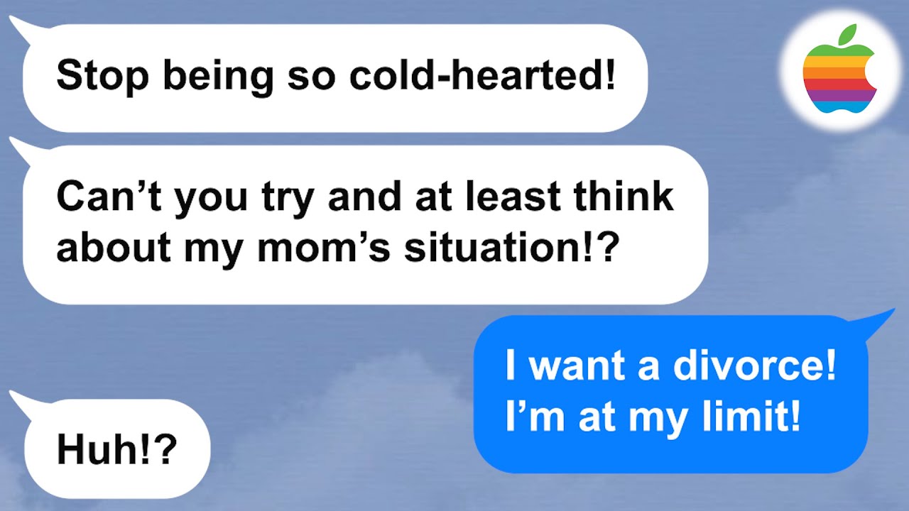 【Apple】My husband is a deadbeat mama's boy who let his mom move into the house while I was gone